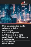 Una panoramica delle scienze e delle tecnologie dell'Intelligenza Artificiale e del loro contributo a un Marocco Intelligente