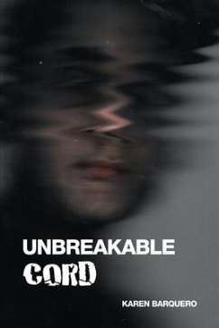 Unbreakable Cord - Barquero, Karen