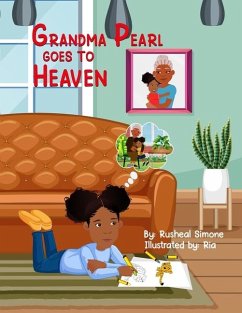 Grandma Pearl Goes To Heaven - Simone, Rusheal
