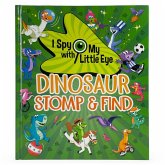Dinosaur Stomp & Find (I Spy with My Little Eye) Dinosaur Stomp & Find (I Spy with My Little Eye)