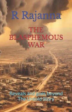 The Blasphemous War - Rajanna, R.