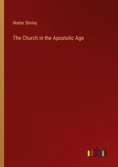 The Church in the Apostolic Age