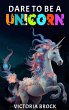 Dare To A Unicorn - Bild 1