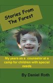 Stories from the Forest -- Stories by a Counselor at a Camp for Children with Special Needs