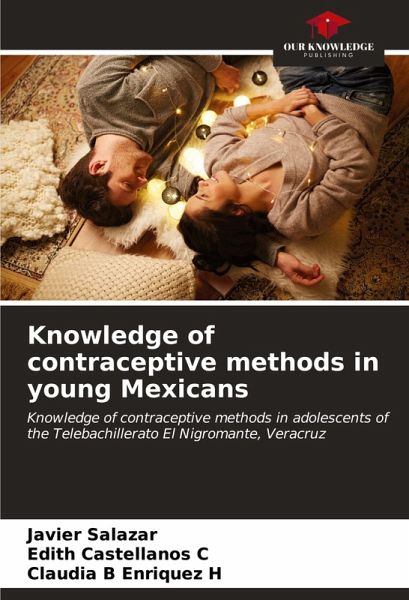 Knowledge of contraceptive methods in young Mexicans Knowledge of contraceptive methods in young Mexicans