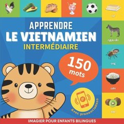 Apprendre le vietnamien - 150 mots avec prononciation - Intermédiaire - Goose and Books