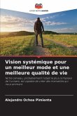 Vision systémique pour un meilleur mode et une meilleure qualité de vie