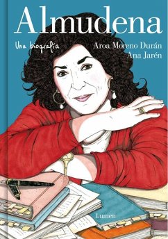 Almudena. Una Biografía / Almudena. a Biography - Moreno Durán, Aroa; Jaren, Ana