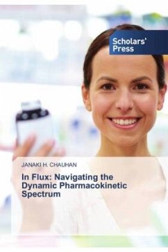 In Flux: Navigating the Dynamic Pharmacokinetic Spectrum - H. CHAUHAN, JANAKI