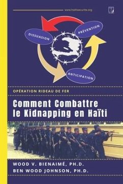 Comment combattre le kidnapping en Haïti - Johnson, Ben Wood; Bienaimé, Wood V