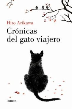 Crónicas del Gato Viajero / The Travelling Cat Chronicles - Arikawa, Hiro