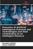 Overview of Artificial Intelligence Sciences and Technologies and their Contribution to an Intelligent Morocco