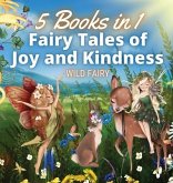 Fairy Tales of Joy and Kindness