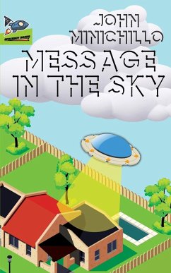 Message in the Sky - Minichillo, John