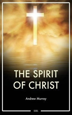 The Spirit of Christ - Murray, Andrew