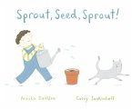 Sprout, Seed, Sprout! Sprout, Seed, Sprout!