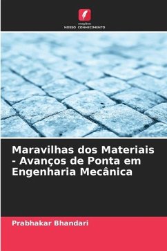 Maravilhas dos Materiais - Avanços de Ponta em Engenharia Mecânica - Bhandari, Prabhakar