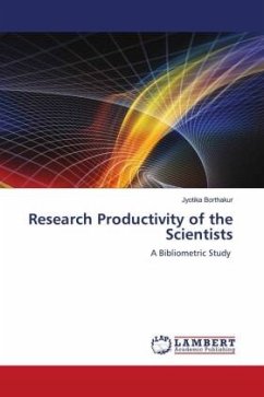 Research Productivity of the Scientists - Borthakur, Jyotika