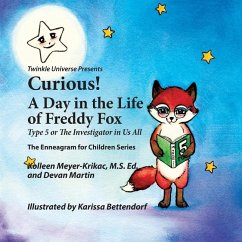 Curious! A Day in the Life of Freddy Fox - Martin, Devan; M S Ed, Kolleen Meyer-Krikac