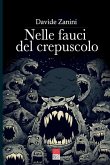 Nelle fauci del crepuscolo