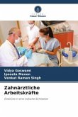 Zahnärztliche Arbeitskräfte