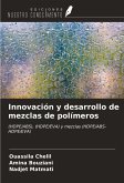 Innovación y desarrollo de mezclas de polímeros