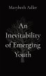 An Inevitability of Emerging Youth - Bild 1