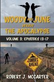 Woody and June versus the Apocalypse