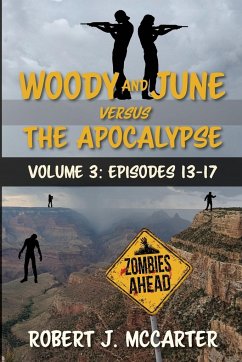 Woody and June versus the Apocalypse - McCarter, Robert J