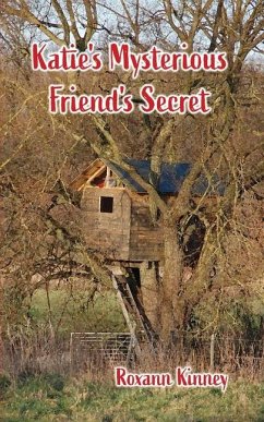 Katie's Mysterious Friend's Secret - Kinney, Roxann