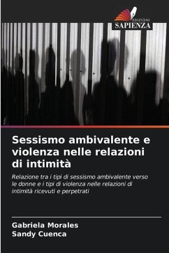 Sessismo ambivalente e violenza nelle relazioni di intimità - Morales, Gabriela;Cuenca, Sandy