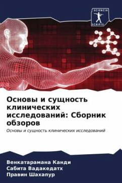 Osnowy i suschnost' klinicheskih issledowanij: Sbornik obzorow - Kandi, Venkataramana;Vadakedath, Sabita;Shahapur, Prawin