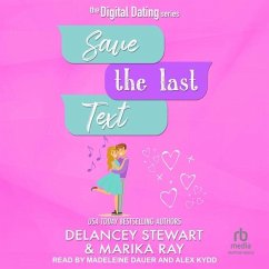 Save the Last Text - Ray, Marika; Stewart, Delancey