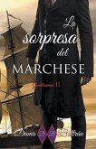 La sorpresa del Marchese