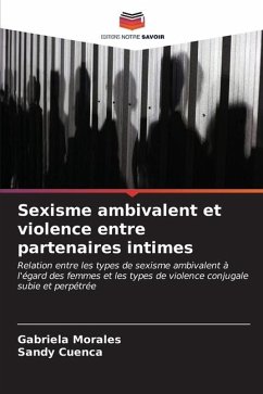 Sexisme ambivalent et violence entre partenaires intimes - Morales, Gabriela;Cuenca, Sandy