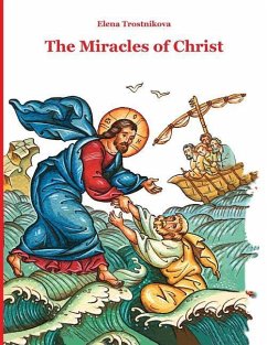 The Miracles of Christ - Trostnikova, Elena