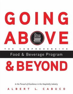 Going Above and Beyond the Comprehensive Food & Beverage Program in the Pursuit of Excellence in the Hospitality Industry - Cabuco, Albert L