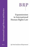 Expansionism in International Human Rights Law