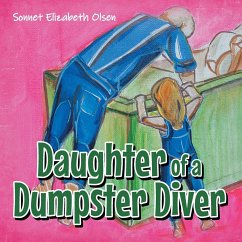 Daughter of a Dumpster Diver - Olsen, Sonnet Elizabeth