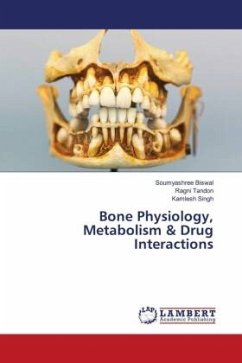 Bone Physiology, Metabolism & Drug Interactions - Biswal, Soumyashree;Tandon, Ragni;Singh, Kamlesh