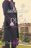 La solitudine del Duca