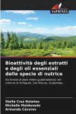 Bioattività degli estratti e degli oli essenziali delle specie di nutrice