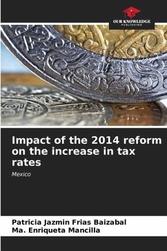 Impact of the 2014 reform on the increase in tax rates - Frias Baizabal, Patricia Jazmín;Mancilla, Ma. Enriqueta