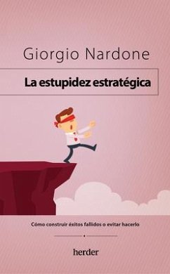 Estupidez Estratégica, La - Nardone, Giorgio