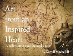 Art from an Inspired Heart - Mitchell, Darrell