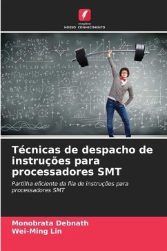 Técnicas de despacho de instruções para processadores SMT - Debnath, Monobrata;Lin, Wei-Ming