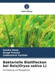Bakterielle Blattflecken bei Reis(Oryza sativa L)