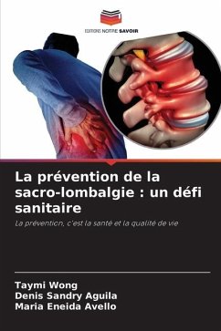 La prévention de la sacro-lombalgie : un défi sanitaire - Wong, Taymi;Aguila, Denis Sandry;Avello, María Eneida