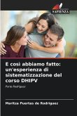 E così abbiamo fatto: un'esperienza di sistematizzazione del corso DHIPV