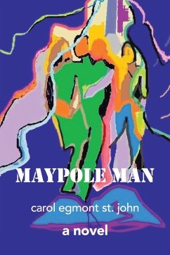 Maypole Man - St John, Carol Egmont